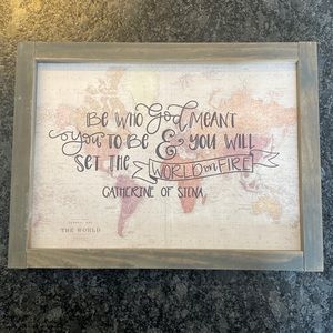 SET THE WORLD ON FIRE WOODEN SIGN